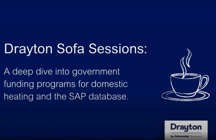 Drayton Sofa Sessions - Panel Discussions on Heating Industry Topics - Gov funding Programs and SAP Database